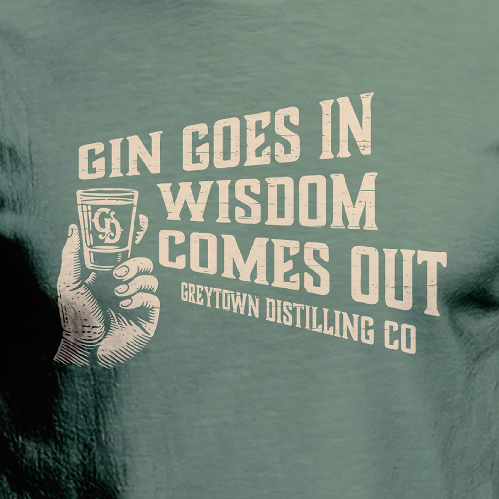 Greytown Distilling Co. premium gin t-shirt - Gin Goes In, Wisdom Comes Out. Buy online direct from the coolest gin distillery on the planet. 